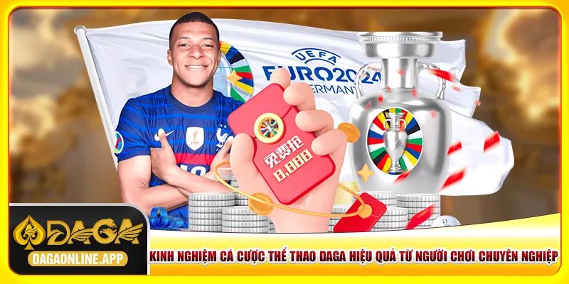 Kinh nghiệm cá cược thể thao Daga hiệu quả từ người chơi chuyên nghiệp Kinh nghiệm cá cược thể thao Daga hiệu quả từ người chơi chuyên nghiệp